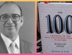 Biografi Michael H. Hart, Pengarang 100 orang Paling Berpengaruh di Dunia