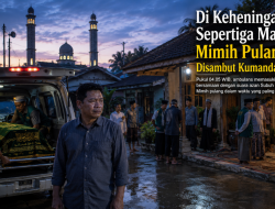 Di Keheningan Sepertiga Malam, Mimih Pulang Disambut Kumandang Subuh